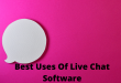 uses of live chat